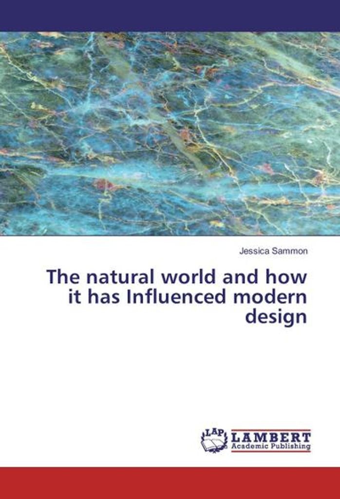 The natural world and how it has Influenced modern design