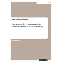 GRIN Verlag Eine Analyse der ertragsteuerlichen Probleme bei der