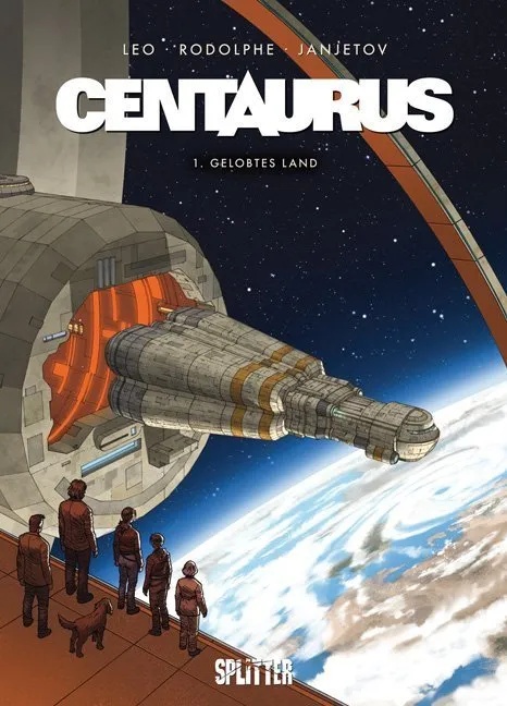 Centaurus  Gelobtes Land - Léo  Rodolphe  Zoran Janjetov  Gebunden