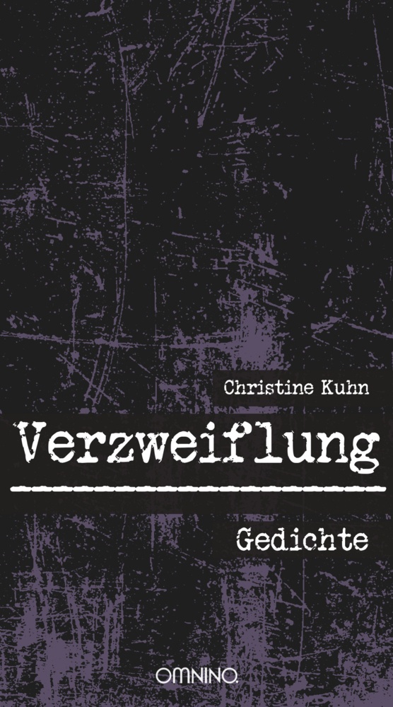 Verzweiflung - Christine Kuhn  Gebunden