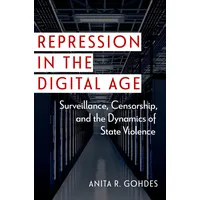 Oxford University Press Repression in the Digital Age: von