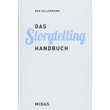 Midas Management Das Storytelling-Handbuch