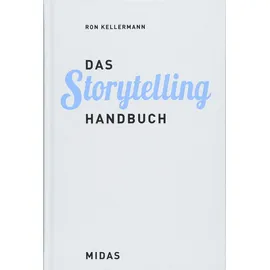 Midas Management Das Storytelling-Handbuch