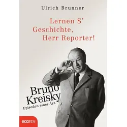 Lernen S' Geschichte, Herr Reporter!