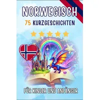 Epubli Zweisprachige Kurzgeschichten: Deutsch-Norwegisch: