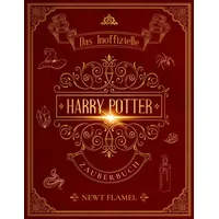 Independently published Harry Potter Zauberbuch: inoffizielle illustrierte Leitfaden für