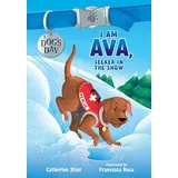 Albert Whitman & Company I Am Ava, Seeker in the Snow (A Dog's Day, 2)