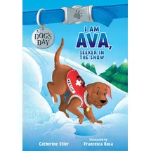 Albert Whitman & Company I Am Ava, Seeker in the Snow (A Dog's Day, 2)