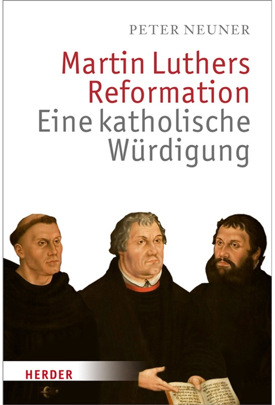 Martin Luthers Reformation - Peter Neuner, Gebunden