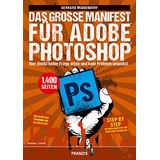 KOCH Media Das große Manifest für Adobe Photoshop