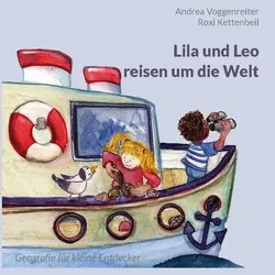 Lila und Leo reisen um die Welt