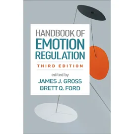 The Guilford Press Handbook of Emotion Regulation