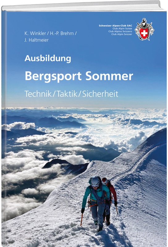 Bergsport Sommer - Kurt Winkler, Hans P Brehm, Jürg Haltmeier, Kartoniert (TB)