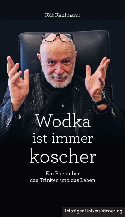 Wodka Ist Immer Koscher - Küf Kaufmann  Kartoniert (TB)