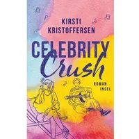 Insel Verlag Celebrity Crush / Celebrity Bd.1