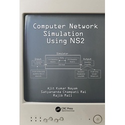 Computer Network Simulation Using NS2 als eBook Download von Ajit Kumar Nayak/ Satyananda Champati Rai/ Rajib Mall