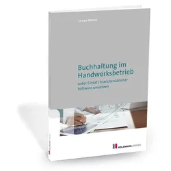 Buchhaltung im Handwerksbetrieb unter Einsatz branchenüblicher Software umsetzen