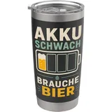 Akku Schwach Brauche Bier Herren Bier Trinker Doppelwandiger Edelstahl-Thermobecher