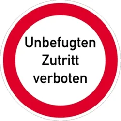 Aufkleber Unbefugten Zutritt verboten, Textschild, Folie, Ø 200 mm