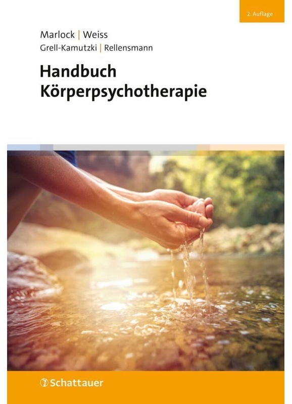 Handbuch Körperpsychotherapie (2. Auflage) - Handbuch Körperpsychotherapie (2. Auflage), Gebunden