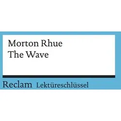 Lektüreschlüssel zu Morton Rhue: The Wave