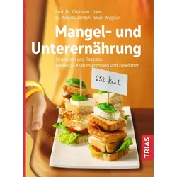 Mangel- und Unterernährung