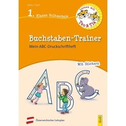 Lernen mit Teo und Tia Deutsch - Buchstaben-Trainer - 1. Klasse Volksschule