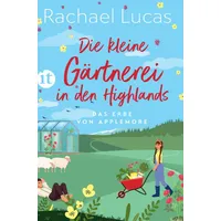 Insel Verlag Die kleine Gärtnerei in den Highlands