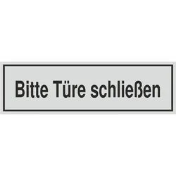 Schild - Bitte Türe schließen - silbermatt