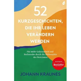 avocado verlag 52 Kurzgeschichten, die Ihr Leben verändern werden (Inspirierende Kurzgeschichten für Erwachsene)