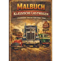 Brave New Books Malbuch, Klassische Lastwagen