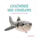 GMC Publications Crocheted Sea Creatures: A Collection of Marine Mates to Make