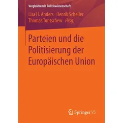 Parteien und die Politisierung der Europäischen Union