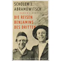 Carl Hanser Verlag Die Reisen Benjamins des Dritten