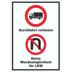 Durchfahrt verboten LKW Keine Wendemöglichkeit für LKW Aufkleber A4 (210x297mm)