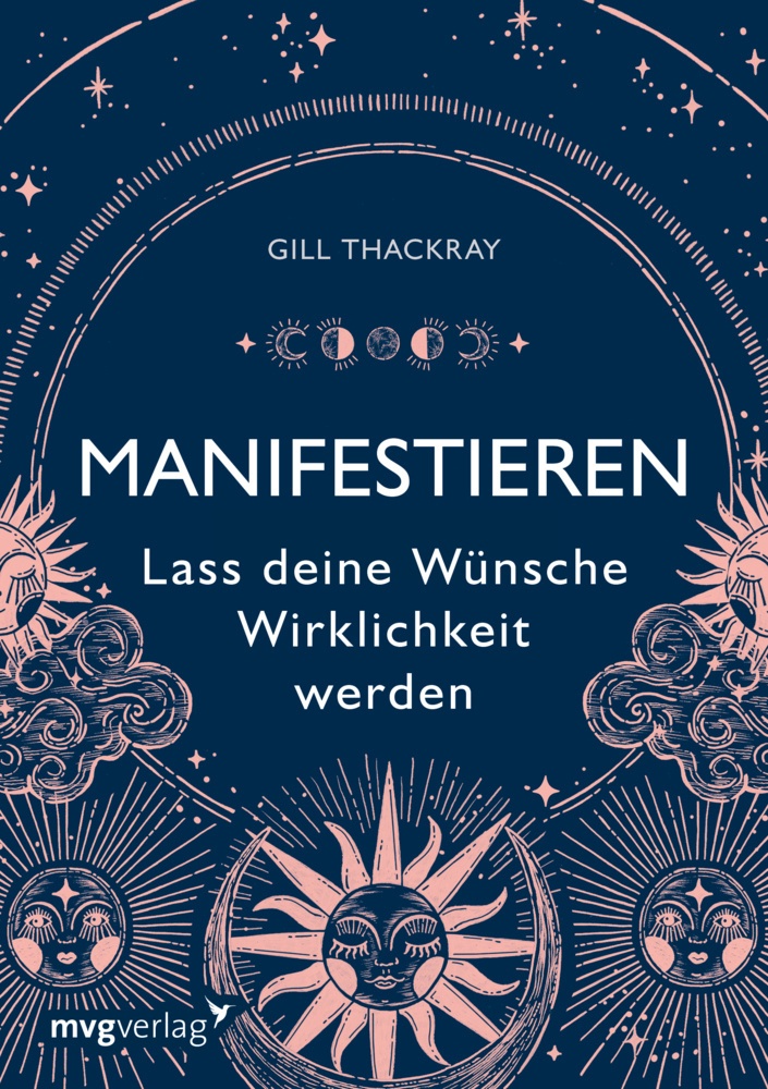 Manifestieren  -  Lass Deine Wünsche Wirklichkeit Werden - Gill Thackray  Kartoniert (TB)