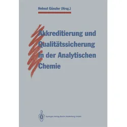 Akkreditierung Und Qualitätssicherung In Der Analytischen Chemie  Kartoniert (TB)