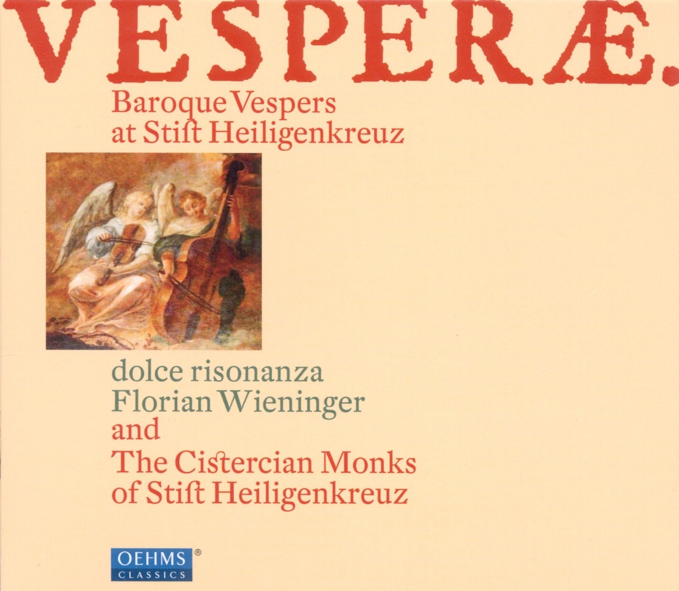 Vesperae.Barockvespern In Stift - Dolce Risonanza  Wieninger  Stift Heiligenkreuz Moen. (CD)
