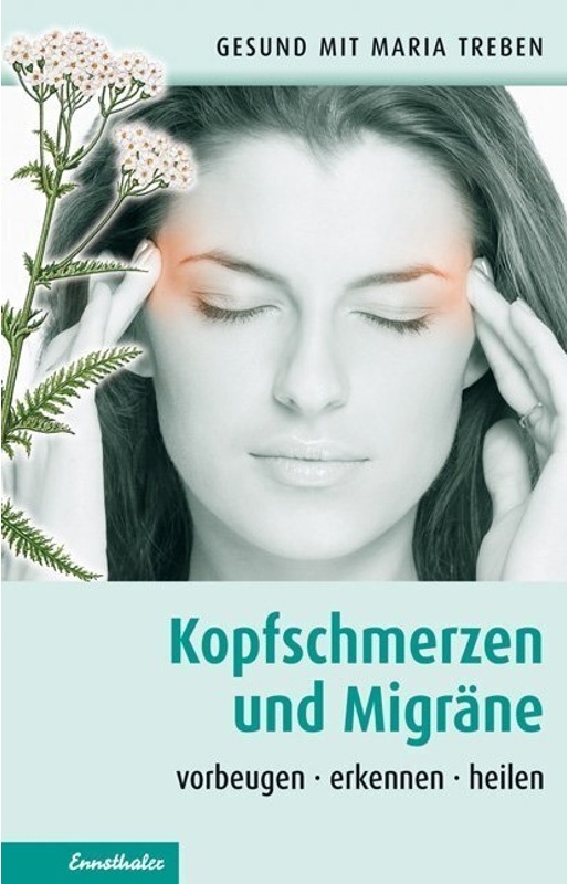 Kopfschmerzen Und Migräne - Maria Treben  Kartoniert (TB)