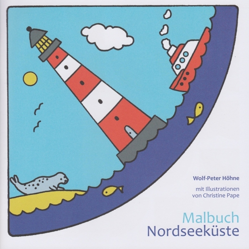 Malbuch Nordseeküste - Wolf-Peter Höhne  Geheftet