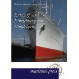 Maritimepress Entwurf und Einrichtung von Handelsschiffen