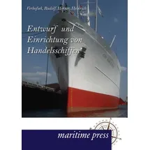 Maritimepress Entwurf und Einrichtung von Handelsschiffen