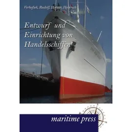 Maritimepress Entwurf und Einrichtung von Handelsschiffen