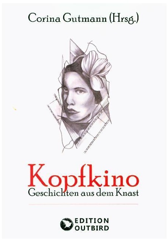Edition Outbird / Kopfkino, Kartoniert (TB)