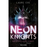 Blanvalet Verlag Neon Knights - Das zerschlagene Schwert