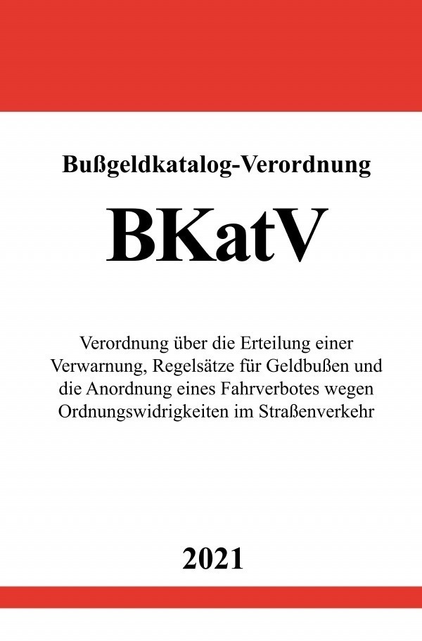 Bußgeldkatalog-Verordnung (Bkatv) - Ronny Studier  Kartoniert (TB)