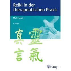 Reiki in der therapeutischen Praxis