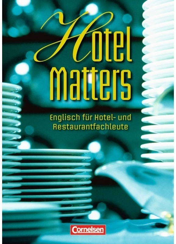 Hotel Matters - Englisch Für Hotel- Und Restaurantfachleute - Mitte A2-Ende B1 - Steve Williams, Kartoniert (TB)