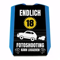 Speecheese Endlich 18 Parkscheibe mit Spruch Fotoshooting kann losgehen