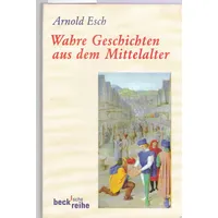 C.H. Beck Verlag Beck'sche Reihe) / Wahre Geschichten aus